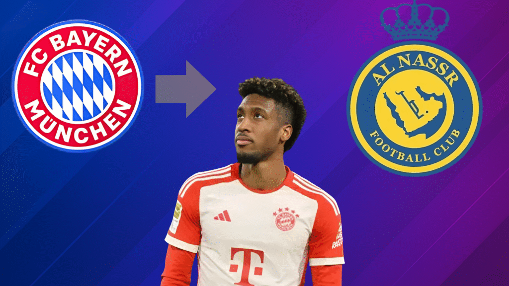 Kingsley Coman Transfer to Al Nassr confirmed